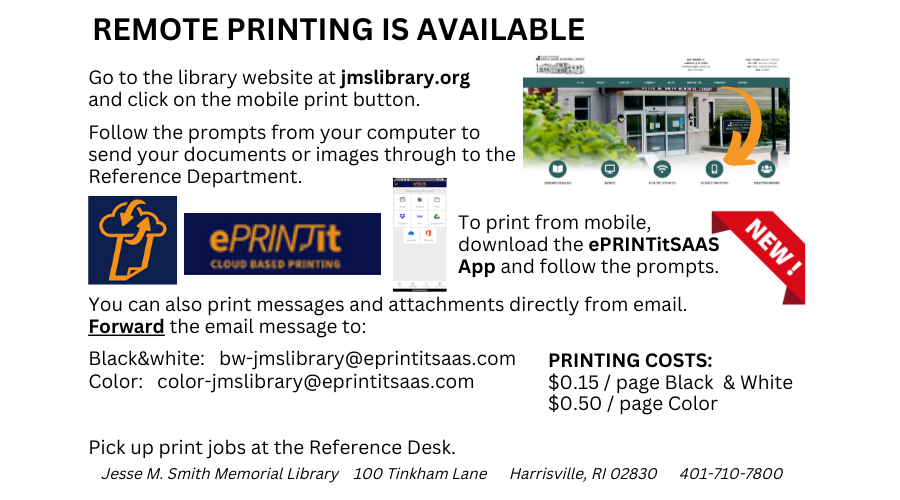 Remote Printing Available. Pick up print jobs at the Reference Desk. Printing costs: $0.15/page Black and White. $0.50/page Color.